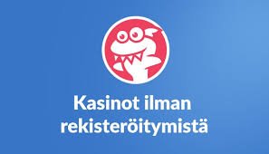 Kasinopelit Ilman Rekisteröitymistä – Nopeasti ja Vaivattomasti 1025592191
